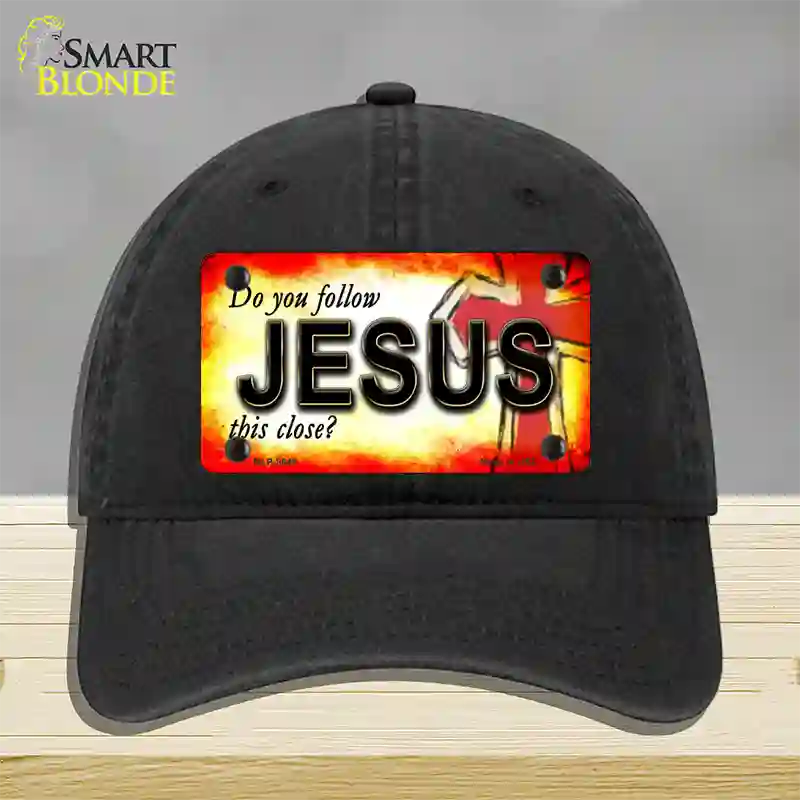 Follow Jesus This Close Novelty License Plate Hat Unconstructed Cotton / Black