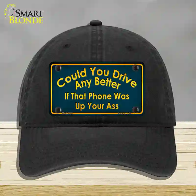 Could You Drive Novelty License Plate Hat Unconstructed Cotton / Black