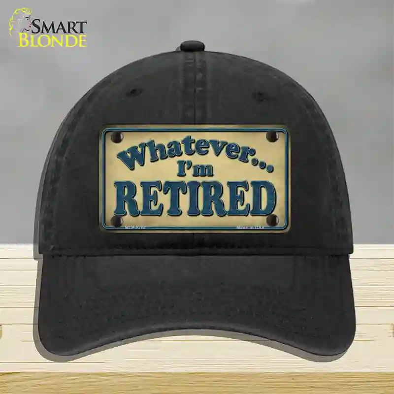 Whatever Im Retired Novelty License Plate Hat Unconstructed Cotton / Black