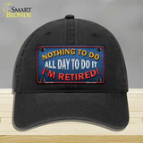 Nothing To Do Novelty License Plate Hat Unconstructed Cotton / Black