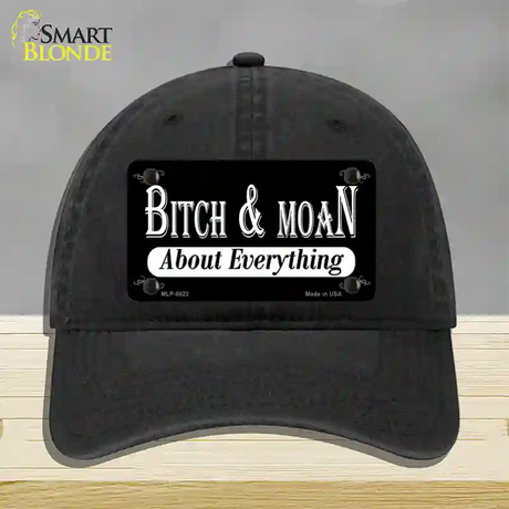 Bitch And Moan Novelty License Plate Hat Unconstructed Cotton / Black