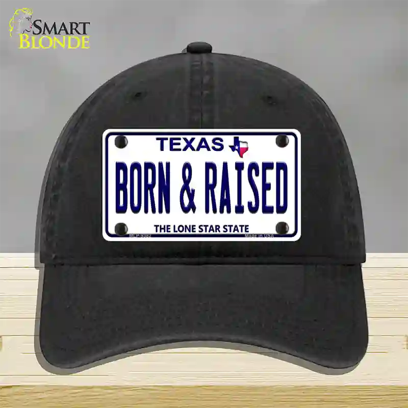 Born and Raised Texas Novelty License Plate Hat Unconstructed Cotton / Black