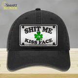 Shit Me Kissed Face Novelty License Plate Hat Unconstructed Cotton / Black