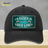 Rather Play Video Games Novelty License Plate Hat Unconstructed Cotton / Black