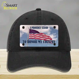 Proudly Stand Novelty License Plate Hat Unconstructed Cotton / Black