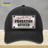 Probation Officer Novelty License Plate Hat Unconstructed Cotton / Black