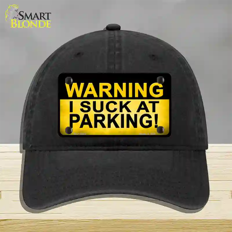 Warning Suck At Parking Novelty License Plate Hat Unconstructed Cotton / Black