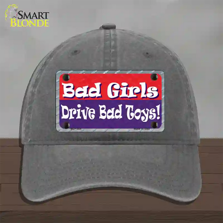 Bad Girls Drive Bad Toys Novelty License Plate Hat Unconstructed Cotton / Charcoal