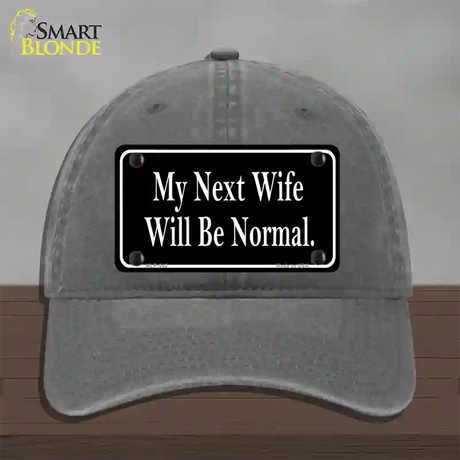 My Next Wife Novelty License Plate Hat Unconstructed Cotton / Charcoal