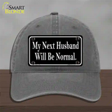 My Next Husband NoveltyNovelty License Plate Hat Unconstructed Cotton / Charcoal