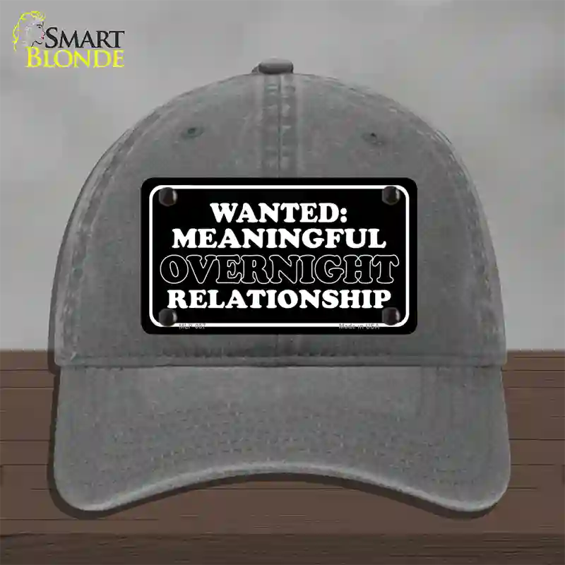 Wanted Meaningful Overnight Relationship Novelty License Plate Hat Unconstructed Cotton / Charcoal