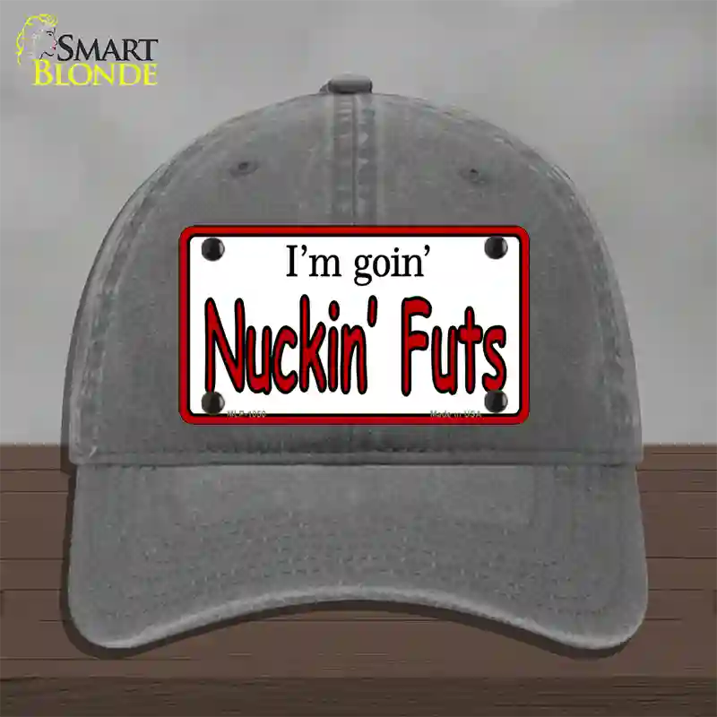 Im Goin Nuckin Futs Novelty License Plate Hat Unconstructed Cotton / Charcoal