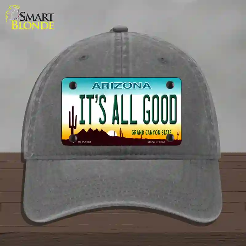 Its All Good Arizona Novelty License Plate Hat Unconstructed Cotton / Charcoal