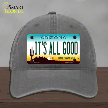 Its All Good Arizona Novelty License Plate Hat Unconstructed Cotton / Charcoal