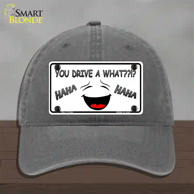 You Drive A What Novelty License Plate Hat Unconstructed Cotton / Charcoal