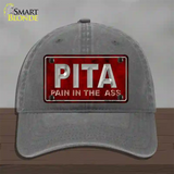 Pain In The Ass Novelty License Plate Hat Unconstructed Cotton / Charcoal