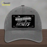 Im Surrounded By Idiots Novelty License Plate Hat Unconstructed Cotton / Charcoal