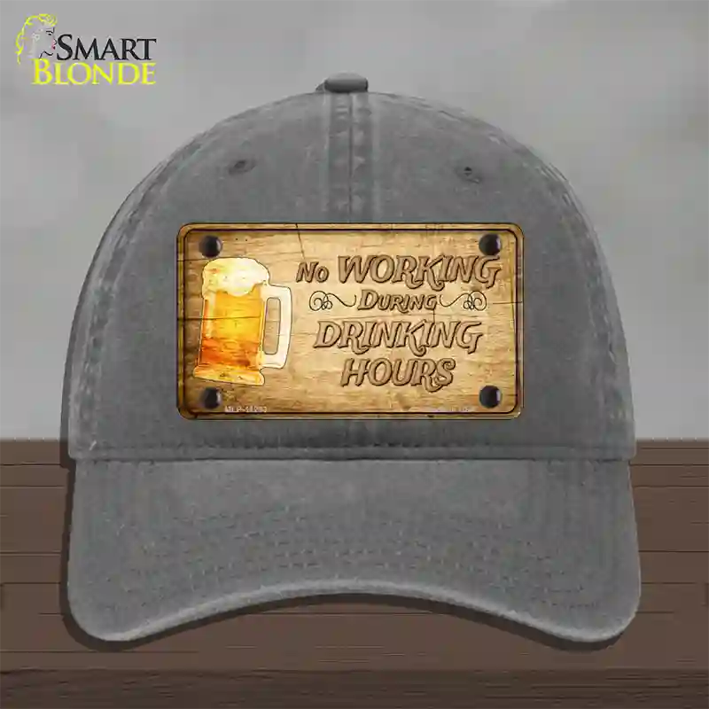 No Working During Drinking Hours Novelty License Plate Hat Unconstructed Cotton / Charcoal