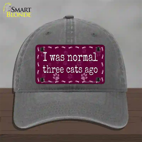 I Was Normal Three Cats Ago Novelty License Plate Hat Unconstructed Cotton / Charcoal