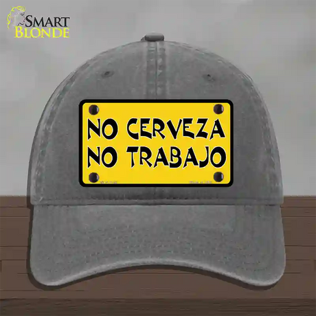 No Cerveza No Trabajo Novelty License Plate Hat Unconstructed Cotton / Charcoal