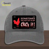 Sometimes You Just Got To Say Cluck It Novelty License Plate Hat Unconstructed Cotton / Charcoal