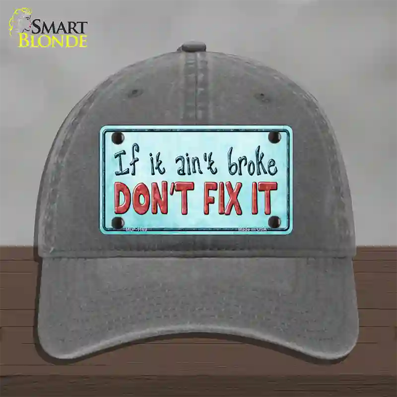 Dont Fix It Novelty License Plate Hat Unconstructed Cotton / Charcoal