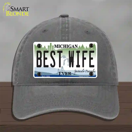 Michigan Best Wife Novelty License Plate Hat Unconstructed Cotton / Charcoal