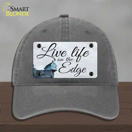 Live Life on the Edge Novelty License Plate Hat Unconstructed Cotton / Charcoal