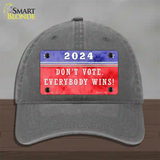 Dont Vote Everyone Wins 2020 Novelty License Plate Hat Unconstructed Cotton / Charcoal