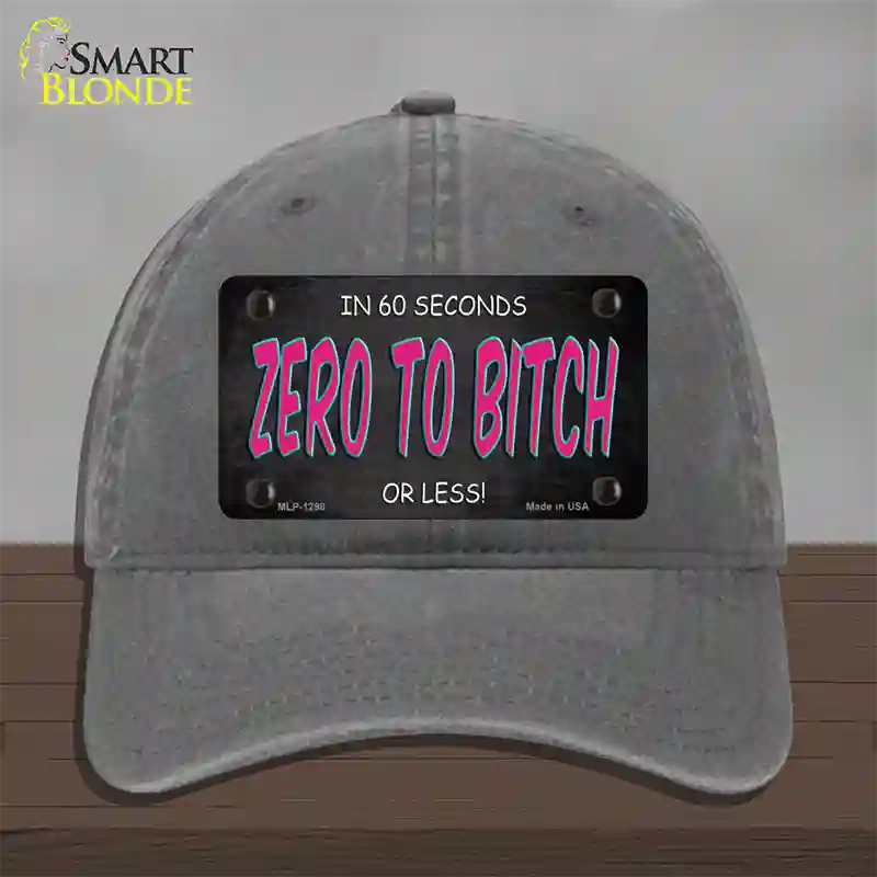 Zero To Bitch Novelty License Plate Hat Unconstructed Cotton / Charcoal