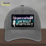 Take Your Ex Out One Bulllet Novelty License Plate Hat Tag Unconstructed Cotton / Charcoal