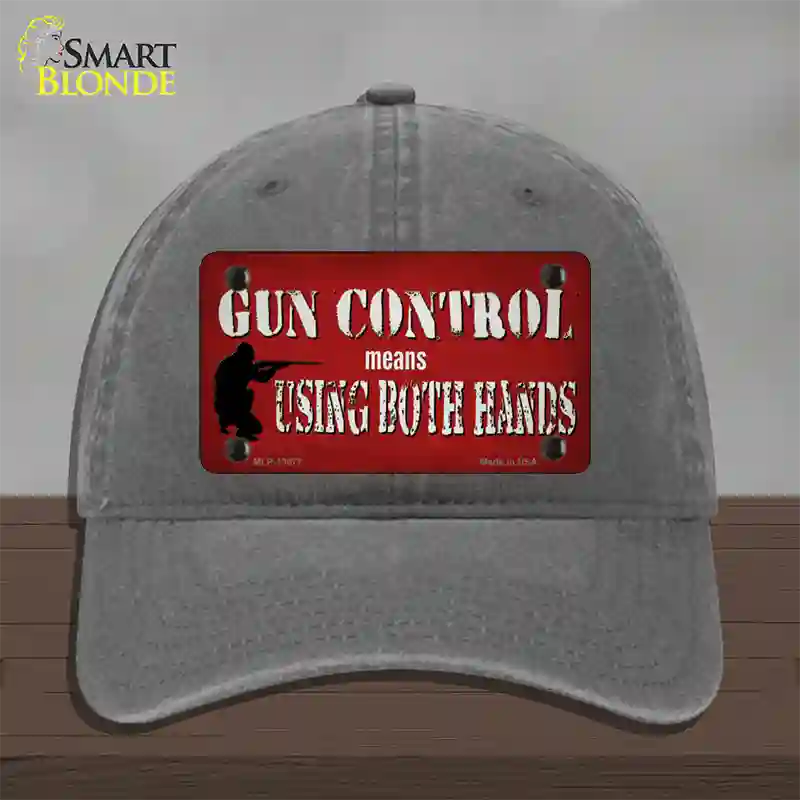 Gun Control Use Both Hands Novelty License Plate Hat Tag Unconstructed Cotton / Charcoal