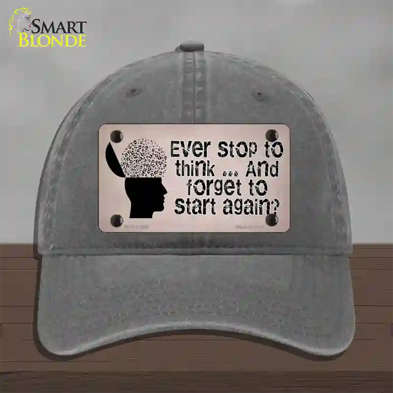 Stop Thinking Novelty License Plate Hat Tag Unconstructed Cotton / Charcoal