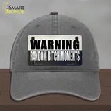 Random Bitch Moment Novelty License Plate Hat Tag Unconstructed Cotton / Charcoal