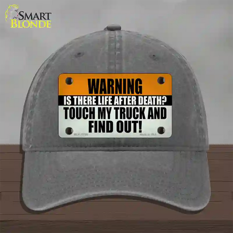 Dont Touch My Truck Novelty License Plate Hat Tag Unconstructed Cotton / Charcoal