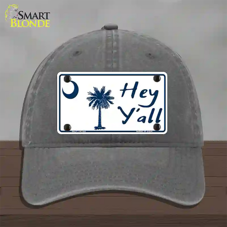 Hey Yall South Carolina Novelty License Plate Hat Unconstructed Cotton / Charcoal