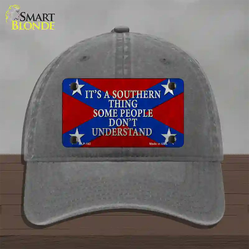 Its A Southern Thing Novelty License Plate Hat Unconstructed Cotton / Charcoal