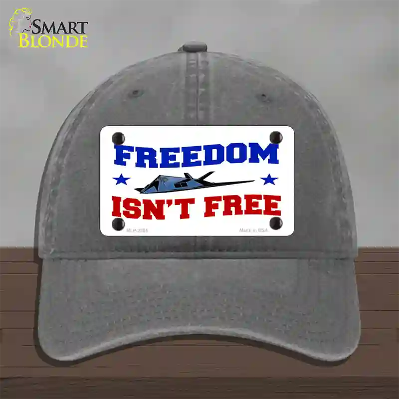 Freedom Isnt Free Novelty License Plate Hat Unconstructed Cotton / Charcoal