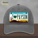 I Love Payson Arizona Novelty License Plate Hat Unconstructed Cotton / Charcoal