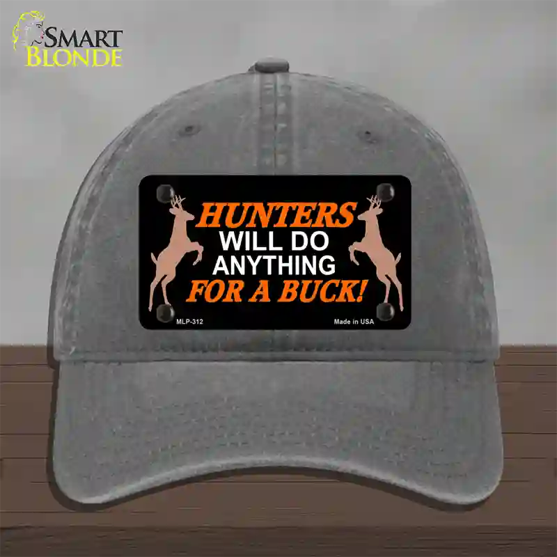 Hunters Will Do Anything Novelty License Plate Hat Unconstructed Cotton / Charcoal