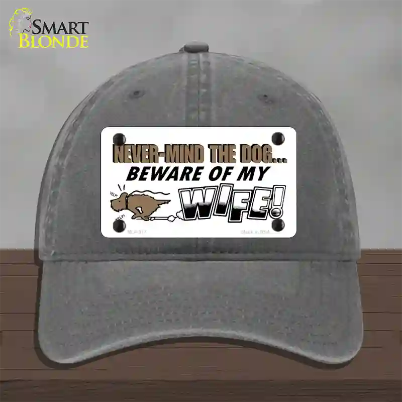 Beware Of My Wife Novelty License Plate Hat Unconstructed Cotton / Charcoal