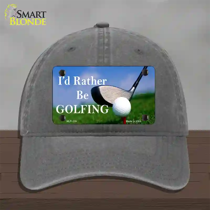 Rather Be Golfing Novelty License Plate Hat Unconstructed Cotton / Charcoal