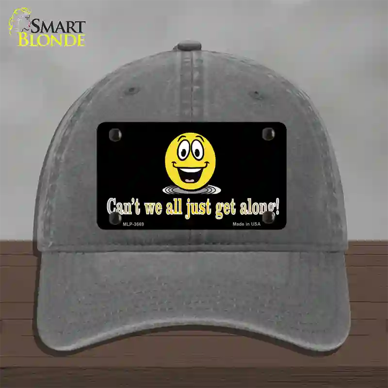 Cant We All Get Along Novelty License Plate Hat Unconstructed Cotton / Charcoal