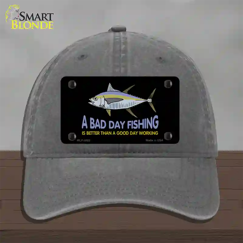 A Bad Day Fishing Novelty License Plate Hat Unconstructed Cotton / Charcoal