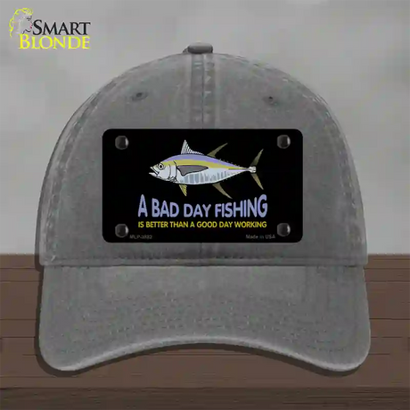 A Bad Day Fishing Novelty License Plate Hat Unconstructed Cotton / Charcoal