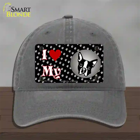 I Love My Boston Terrier Novelty License Plate Hat Unconstructed Cotton / Charcoal