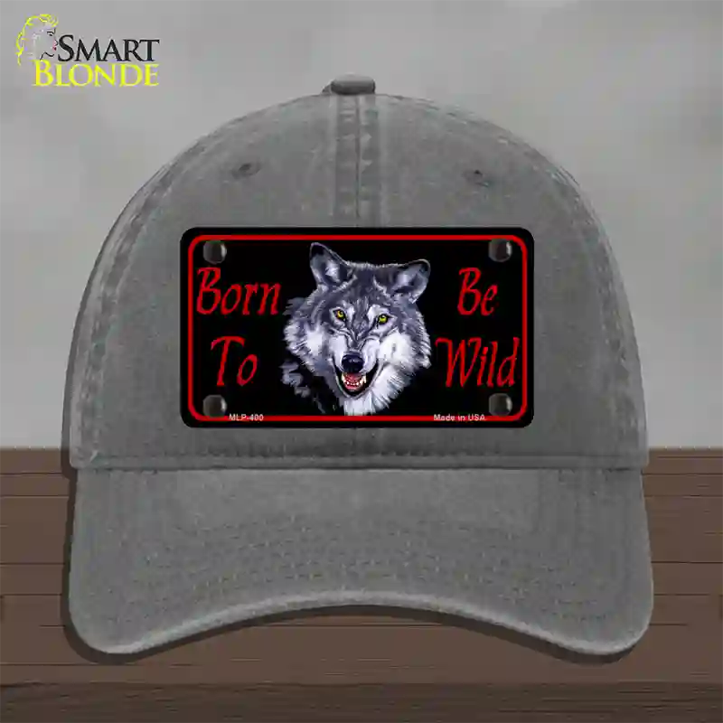 Born To Be Wild Novelty License Plate Hat Unconstructed Cotton / Charcoal