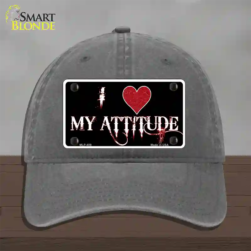 I Love My Attitude Novelty License Plate Hat Unconstructed Cotton / Charcoal