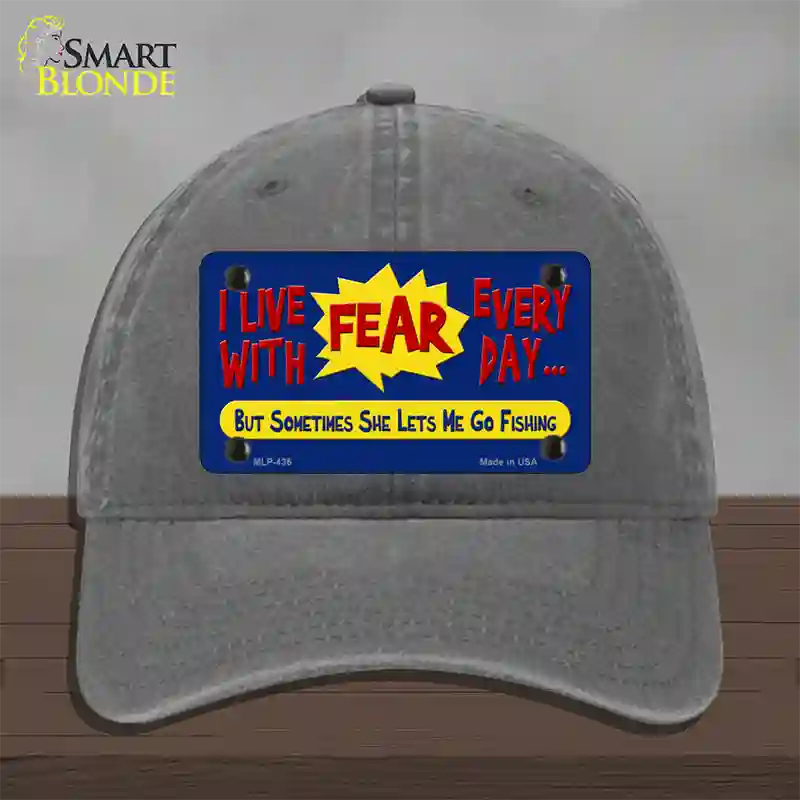 I Live With Fear Novelty License Plate Hat Unconstructed Cotton / Charcoal