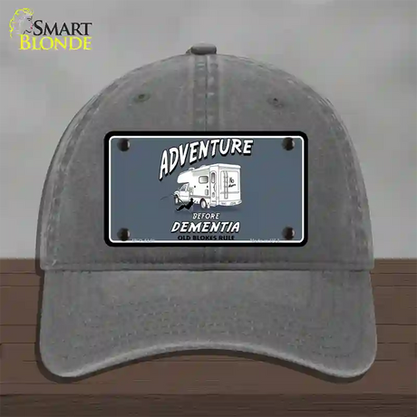 Adventure Before Dementia Novelty License Plate Hat Unconstructed Cotton / Charcoal